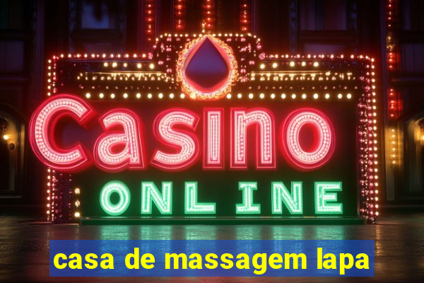 casa de massagem lapa